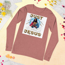 Cargar imagen en el visor de la galería, Just Jesus Long Sleeve
