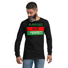 Load image into Gallery viewer, Purposed Not Perfect Unisex Long Sleeve
