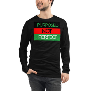 Purposed Not Perfect Unisex Long Sleeve