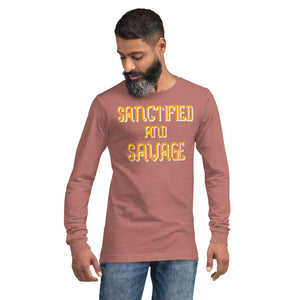 Sanctified and Savage Unisex Long Sleeve