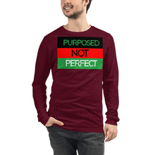 Load image into Gallery viewer, Purposed Not Perfect Unisex Long Sleeve
