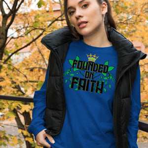 Founded On Faith Unisex Long Sleeve