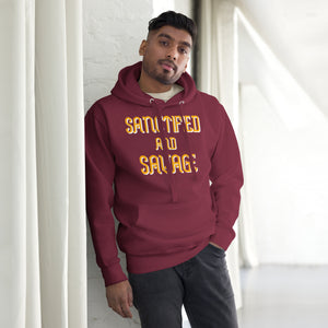 Sanctified and Savage Unisex Hoodie