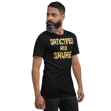 Load image into Gallery viewer, Sanctified And Savage Unisex Short Sleeve
